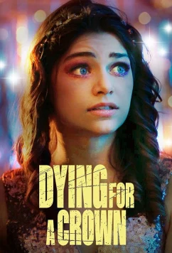 Постер: Смертельная корона / Dying for a Crown (2022)