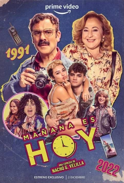 Постер: Завтра сегодня / Mañana Es Hoy (2021)