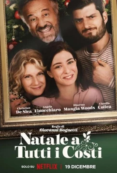 Постер: Рождество любой ценой / Natale a tutti i costi (2022)