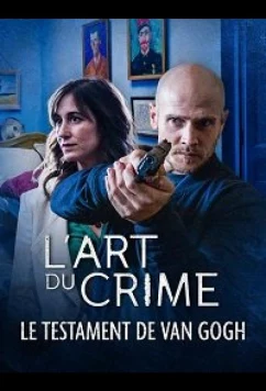 Постер: Искусство преступления - Завещание Ван Гога / L'art du crime - Le testament de Van Gogh (2021) Постер: Искусство преступления - Завещание Ван Гога / L'art du crime - Le testament de Van Gogh (2021)
