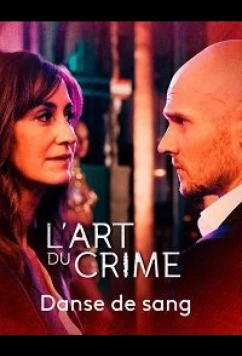 Постер: Искусство преступления - Кровавый танец / L'art du crime - Danse de sang (2021) Постер: Искусство преступления - Кровавый танец / L'art du crime - Danse de sang (2021)