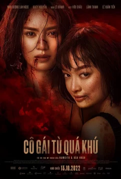 Постер: Девушка из прошлого / Cô Gái Tu Quá Khu (2022) Постер: Девушка из прошлого / Cô Gái Tu Quá Khu (2022)