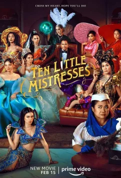 Постер: Десять любовниц / Ten Little Mistresses (2023) Постер: Десять любовниц / Ten Little Mistresses (2023)