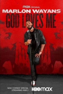 Постер: Марлон Уайанс: Бог любит меня / Marlon Wayans: God Loves Me (2023)