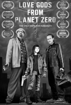 Постер: Боги любви с планеты Зеро / Love Gods from Planet Zero (2021)