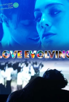 Постер: Эволюция любви / Love Evolving (2023) Постер: Эволюция любви / Love Evolving (2023)