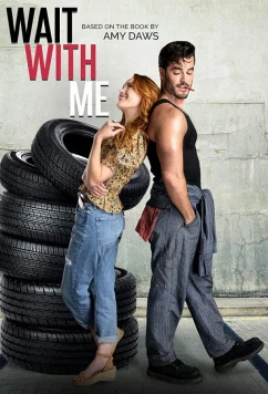 Постер: Подожди меня / Wait with Me (2023)