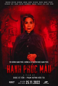 Постер: Родовые грехи / Hanh Phúc Máu (2022) Постер: Родовые грехи / Hanh Phúc Máu (2022)