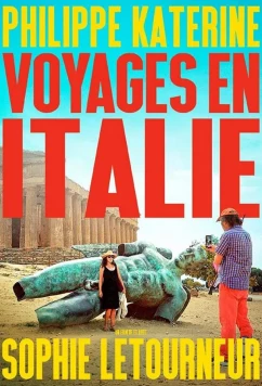 Постер: Путешествие в Италию / Voyages en Italie (2023) Постер: Путешествие в Италию / Voyages en Italie (2023)