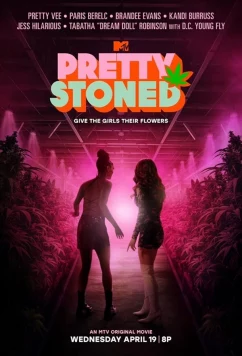 Постер: Довольно обсаженные / Pretty Stoned (2023)