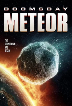 Постер: Метеорит судного дня / Doomsday Meteor (2023)
