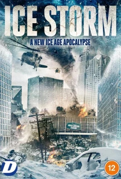 Постер: Ледяной шторм / Ice Storm (2023)