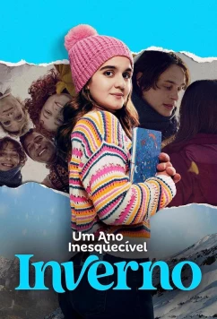 Постер: Незабываемый год: Зима / Um Ano Inesquecível: Invernov (2023)