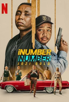 Постер: Золото Йоханнесбурга / iNumber Number: Jozi Gold (2023)