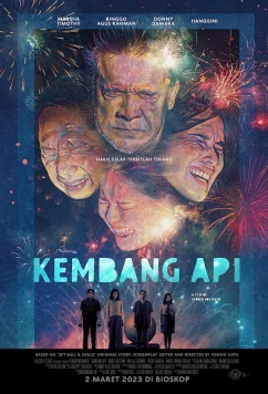 Постер: Фейерверк / Kembang Api (2023) Постер: Фейерверк / Kembang Api (2023)