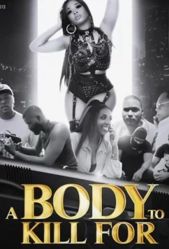 Постер: Тело за которое можно убить / A Body to Kill For (2023)