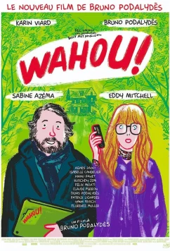 Постер: Вау! / Wahou! (2022)
