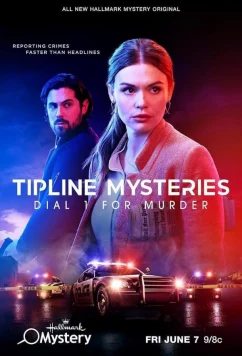 Постер: Тайны горячей линии: Нажмите 1 для убийства / Tipline Mysteries: Dial 1 for Murder (2024)