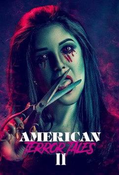 Постер: Американские истории ужасов 2 / American Terror Tales 2 (2023)