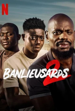 Постер: Братья с окраины 2 / Banlieusards 2 (2023) Постер: Братья с окраины 2 / Banlieusards 2 (2023)