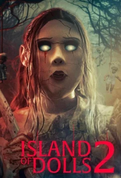 Постер: Остров кукол 2 / Island of the dolls 2 (2024)