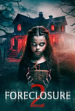 Постер: Отвержение 2 / Foreclosure 2 (2024)