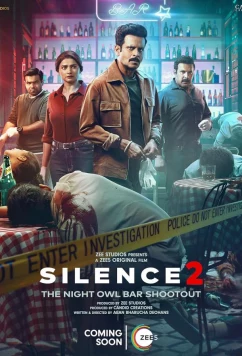 Постер: Молчание 2: Перестрелка в баре «Ночная сова» / Silence 2: The Night Owl Bar Shootout (2024)
