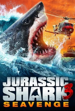Постер: Акула Юрского Периода 3: Морская месть / Jurassic Shark 3: Seavenge (2023)