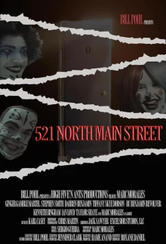 Постер: 521 дом на Норт Мэйн-Стрит / 521 North Main Street (2023)