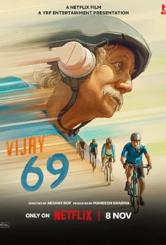 Постер: Виджай, 69 лет / Vijay 69 (2024) Постер: Виджай, 69 лет / Vijay 69 (2024)