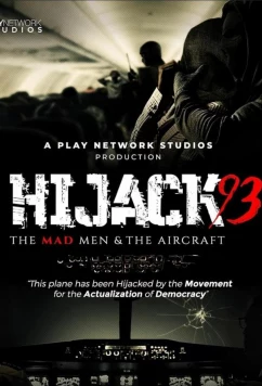 Постер: Угон – 93 / Hijack '93 (2024) Постер: Угон – 93 / Hijack '93 (2024)