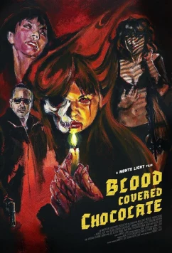 Постер: Кровавый шоколад / Blood Covered Chocolate (2022)