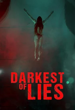 Постер: Самая темная ложь / Darkest of Lies (2023)