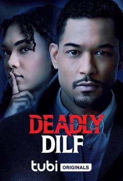 Постер: Смертельное желание / Deadly DILF (2022)