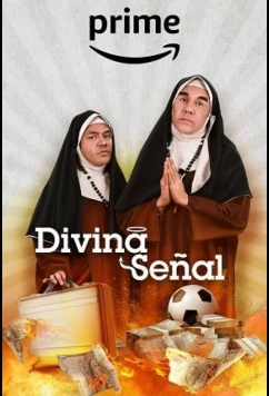 Постер: Божественный знак / Divina Señal (2023)