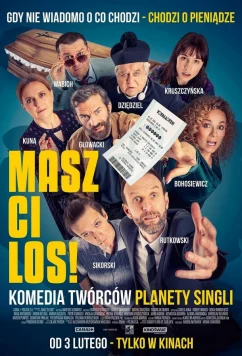 Постер: Вот так повезло! / Masz ci los! (2023) Постер: Вот так повезло! / Masz ci los! (2023)
