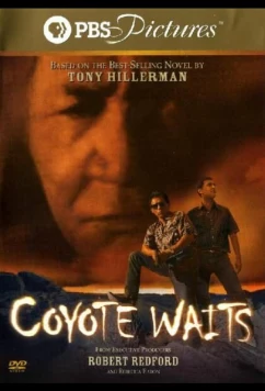 Постер: Койот выжидает / Coyote Waits (2003)