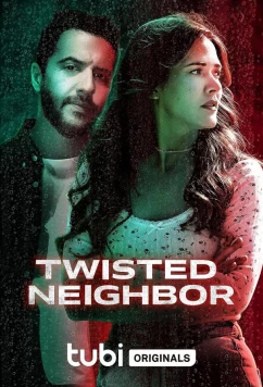 Постер: Странное соседство / Twisted Neighbor (2023)