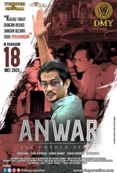 Постер: Анвар: нерасказанная история / Anwar: The Untold Story (2023)