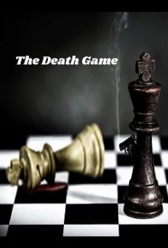Постер: Смертельная игра / The Death Game (2023)