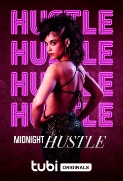 Постер: Полуночные дела / Midnight Hustle (2023)