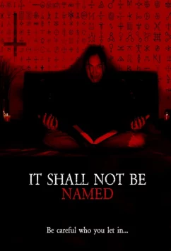 Постер: То, что нельзя называть / It Shall Not Be Named (2023)