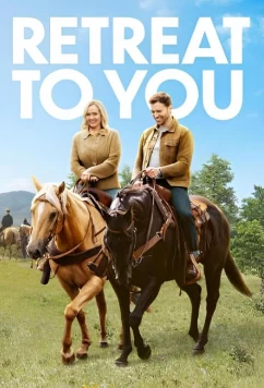 Постер: Воссоединение / Retreat to You (2022)