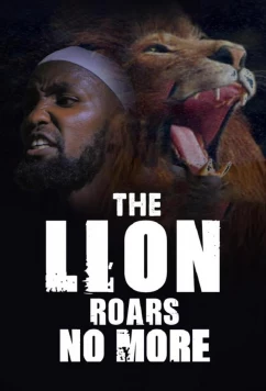 Постер: Лев больше не прорычит / The Lion Roars No More (2023)