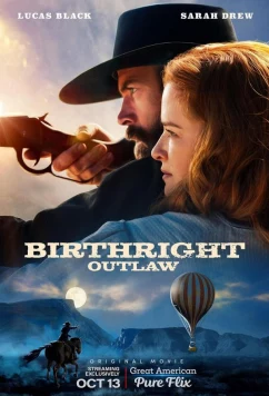 Постер: Бандиты по рождению / Birthright Outlaw (2023)