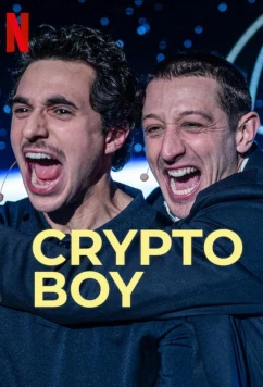Постер: Криптодилер / Crypto Boy (2023) Постер: Криптодилер / Crypto Boy (2023)