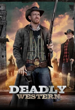 Постер: Опасный дикий запад / Deadly Western (2023)