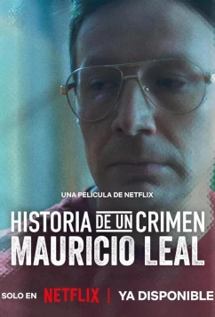 Постер: Криминальные записки: Маурисио Леаль / Crime Diaries: The Celebrity Stylist (2023) Постер: Криминальные записки: Маурисио Леаль / Crime Diaries: The Celebrity Stylist (2023)
