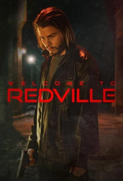 Постер: Добро пожаловать в Редвилл / Welcome to Redville (2023)
