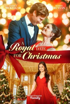 Постер: Королевский бал на Рождество / A Royal Christmas Romance (2023)